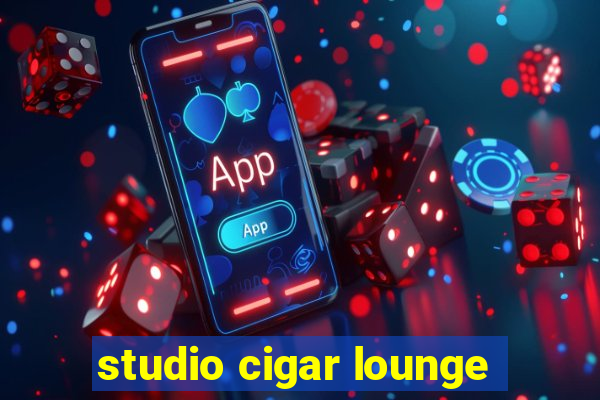 studio cigar lounge